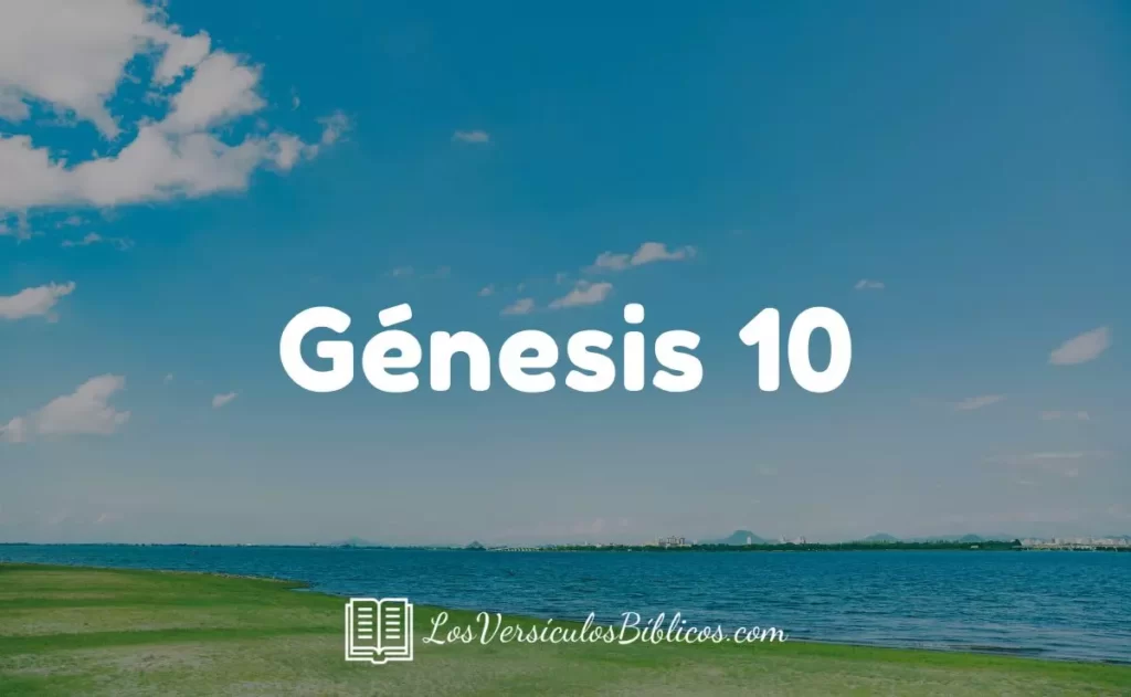 Génesis 10 Nueva Versión Internacional