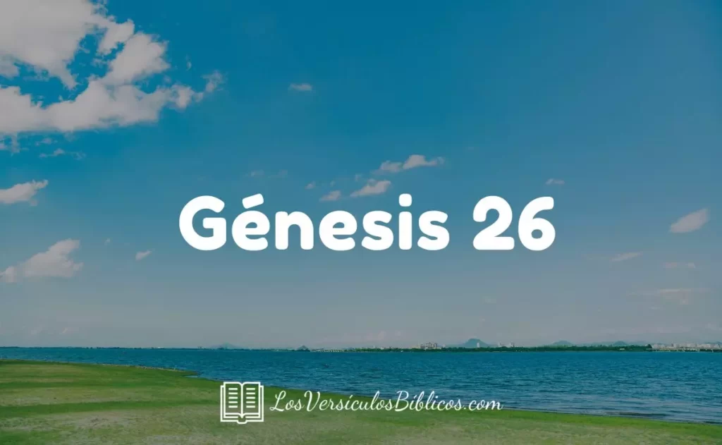 Génesis 26 Nueva Versión Internacional