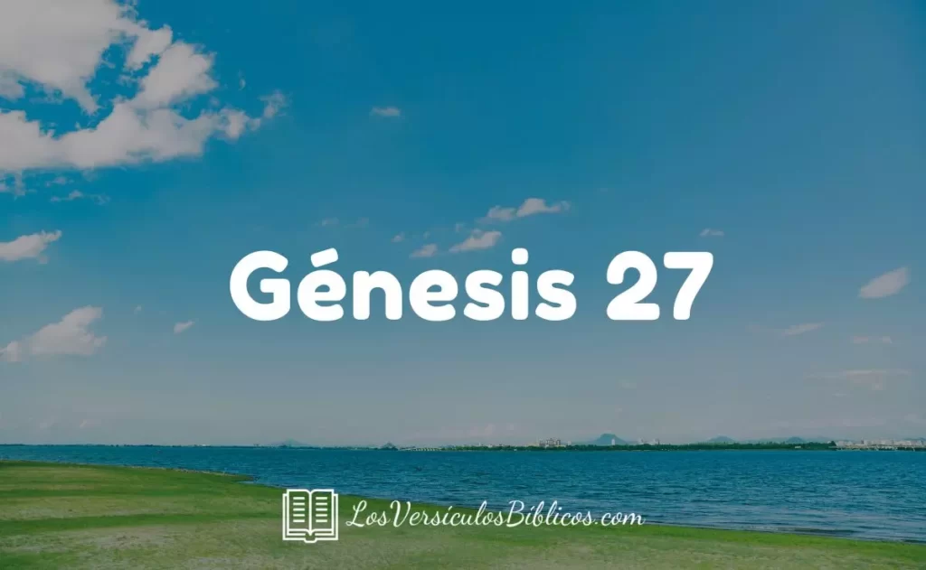 Génesis 27 Nueva Versión Internacional