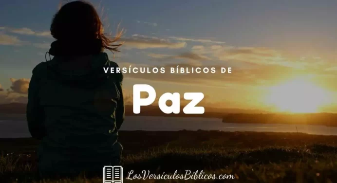 40 Versículos de Paz en la Biblia – Textos Bíblicos